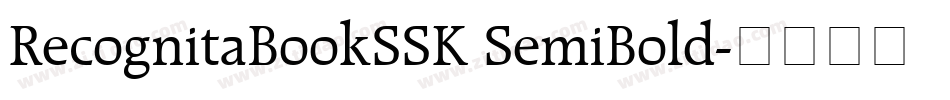 RecognitaBookSSK SemiBold字体转换